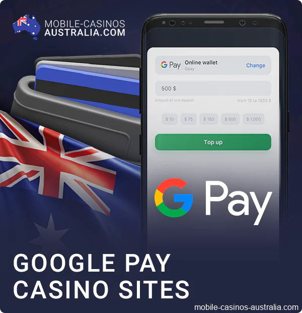 Mobile casinos with Google Pay for Australian residents