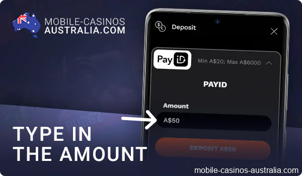 Enter the amount of deposit via PayID to the mobile casino